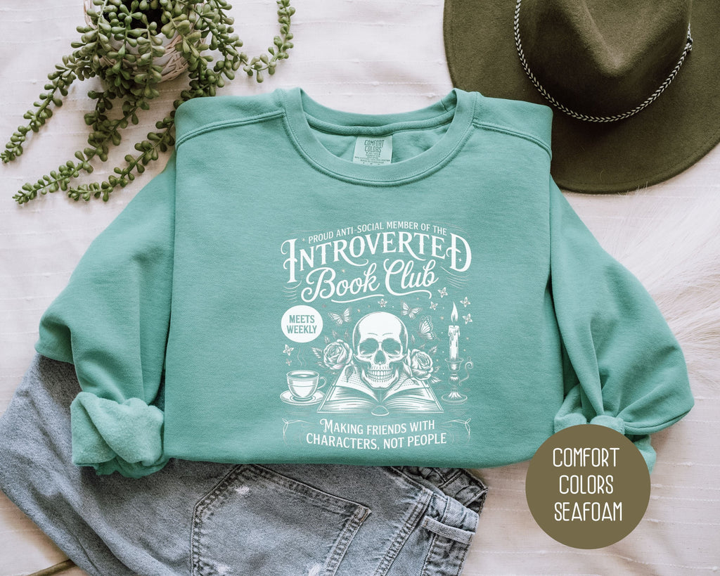 Anti-Social Member of Introverted Book Club Comfort Colors Sweatshirt